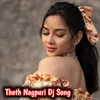 Theth Nagpuri Dj Song